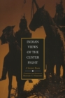 Image for Indian Views of the Custer Fight