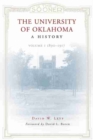 Image for The University of Oklahoma : A History, Volume 1: 1890-1917