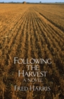 Image for Following the Harvest