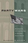 Image for Party wars  : polarization and the politics of national policy making