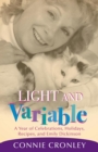 Image for Light and Variable : A Year of Celebrations, Holidays, Recipes, and Emily Dickinson