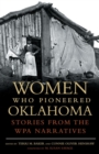 Image for Women Who Pioneered Oklahoma