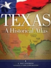 Image for Texas : A Historical Atlas