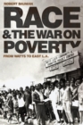 Image for Race and the War on Poverty : From Watts to East L.A.