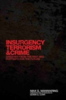 Image for Insurgency, Terrorism, and Crime