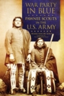Image for War Party in Blue : Pawnee Scouts in the U.S. Army