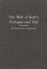 Image for The Wife of Bath&#39;s Prologue and Tale