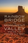 Image for Rainbow Bridge to Monument Valley