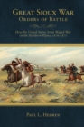 Image for Great Sioux War Orders of Battle : How the United States Army Waged War on the Northern Plains, 1876–1877