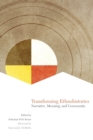 Image for Transforming ethnohistories  : narrative, meaning, and community
