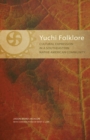 Image for Yuchi Folklore : Cultural Expression in a Southeastern Native American Community