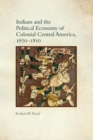 Image for Indians and the Political Economy of Colonial Central America, 1670-1810