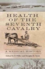 Image for Health of the Seventh Cavalry