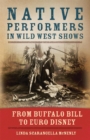 Image for Native Performers in Wild West Shows