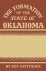 Image for The Formation of the State of Oklahoma : 1803-1906