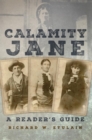 Image for Calamity Jane : A Reader&#39;s Guide