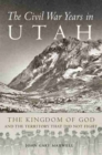 Image for The Civil War Years in Utah