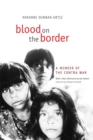 Image for Blood on the border  : a memoir of the Contra War