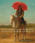 Image for Picturing Indian Territory