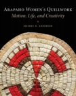 Image for Arapaho Women&#39;s Quillwork : Motion, Life, and Creativity