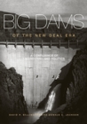 Image for Big Dams of the New Deal Era