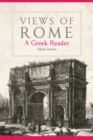 Image for Views of Rome  : a Greek reader