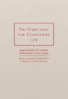 Image for The Directory for Confessors, 1585 : Implementing the Catholic Reformation in New Spain