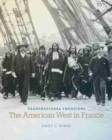 Image for Transnational Frontiers : The American West in France