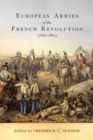 Image for European Armies of the French Revolution, 1789-1802