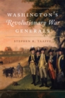 Image for Washington&#39;s Revolutionary War Generals