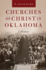 Image for Churches of Christ in Oklahoma  : a history