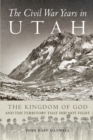Image for The Civil War Years in Utah