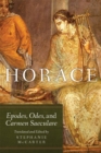 Image for Horace  : Epodes, Odes, and Carmen Saeculare