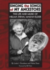 Image for Singing the Songs of My Ancestors : The Life and Music of Helma Swan, Makah Elder