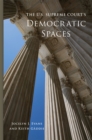 Image for The U.S. Supreme Court&#39;s democratic spaces