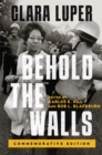 Image for Behold the Walls Volume 3 : Commemorative Edition