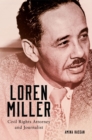 Image for Loren Miller Volume 10 : Civil Rights Attorney and Journalist