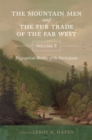 Image for The Mountain Men and the Fur Trade of the Far West, Volume 8 : Biographical sketches of the participants by scholars of the subjects and with introductions by the editor