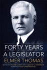Image for Forty Years a Legislator