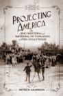 Image for Projecting America Volume 3