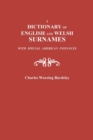 Image for Dictionary of English and Welsh Surnames, with Special American Instances