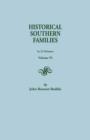 Image for Historical Southern Families. in 23 Volumes. Volume VI