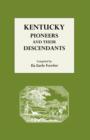 Image for Kentucky Pioneers and Their Descendants