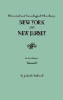Image for Historical and Genealogical Miscellany : New York and New Jersey. In Five Volumes. Volume V