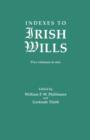 Image for Indexes to Irish wills, 1536-1857