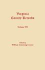 Image for Virginia County Records. Volume VII