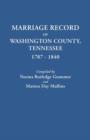 Image for Marriage Record of Washington County, Tennessee, 1787-1840