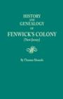 Image for History and Genealogy of Fenwick&#39;s Colony [New Jersey]