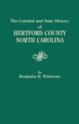 Image for Colonial and State History of Hertford County, North Carolina