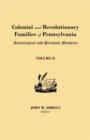Image for Colonial and Revolutionary Families of Pennsylvania : Genealogical and Personal Memoirs. in Three Volumes. Volume II